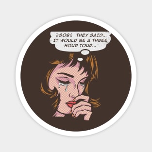 A Three Hour Tour Magnet